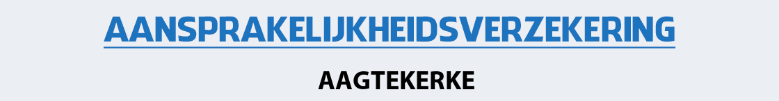 aansprakelijkheidsverzekering-aagtekerke