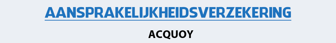 aansprakelijkheidsverzekering-acquoy