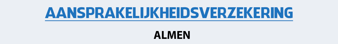 aansprakelijkheidsverzekering-almen