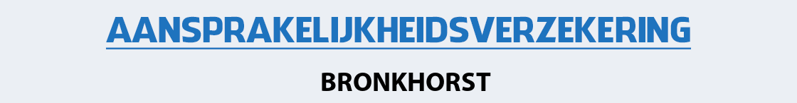 aansprakelijkheidsverzekering-bronkhorst
