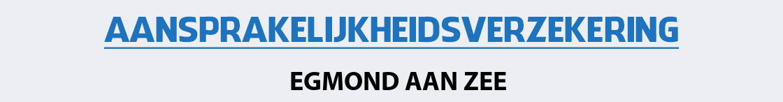 aansprakelijkheidsverzekering-egmond-aan-zee