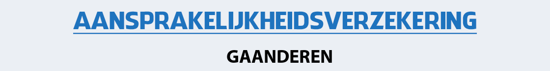 aansprakelijkheidsverzekering-gaanderen