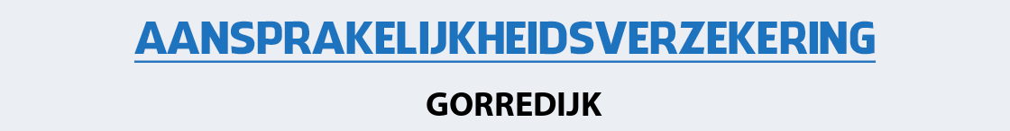 aansprakelijkheidsverzekering-gorredijk