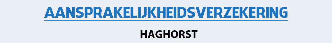 aansprakelijkheidsverzekering-haghorst