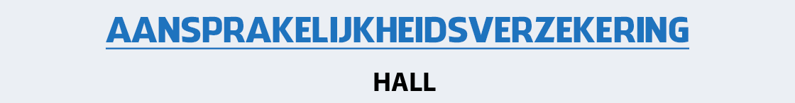 aansprakelijkheidsverzekering-hall