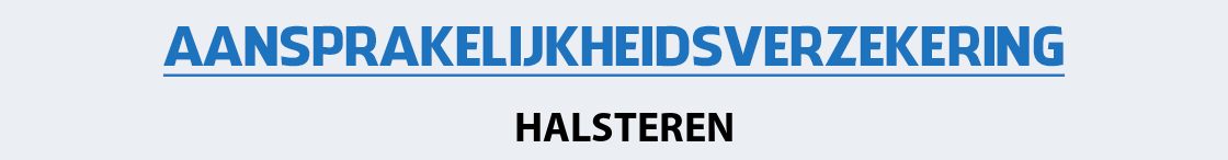 aansprakelijkheidsverzekering-halsteren