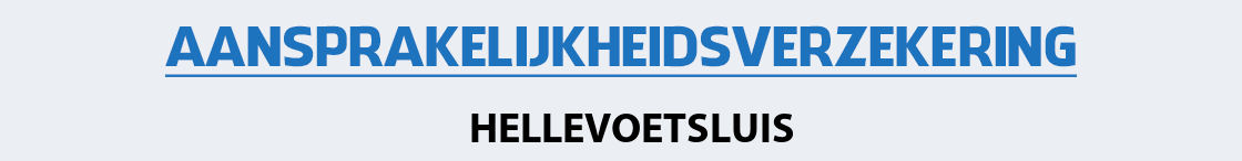 aansprakelijkheidsverzekering-hellevoetsluis
