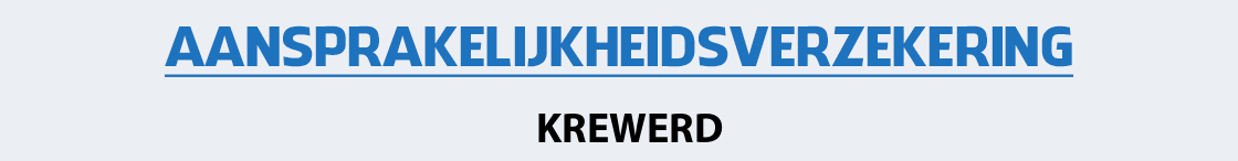 aansprakelijkheidsverzekering-krewerd
