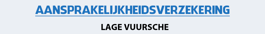 aansprakelijkheidsverzekering-lage-vuursche