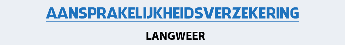 aansprakelijkheidsverzekering-langweer