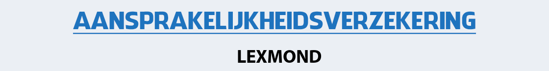 aansprakelijkheidsverzekering-lexmond