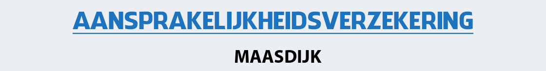 aansprakelijkheidsverzekering-maasdijk