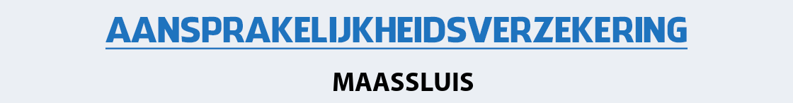 aansprakelijkheidsverzekering-maassluis