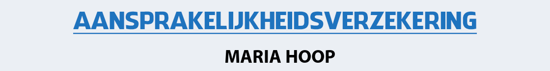 aansprakelijkheidsverzekering-maria-hoop