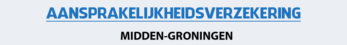 aansprakelijkheidsverzekering-midden-groningen