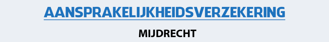 aansprakelijkheidsverzekering-mijdrecht