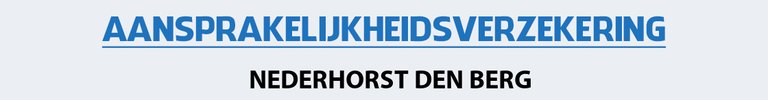 aansprakelijkheidsverzekering-nederhorst-den-berg