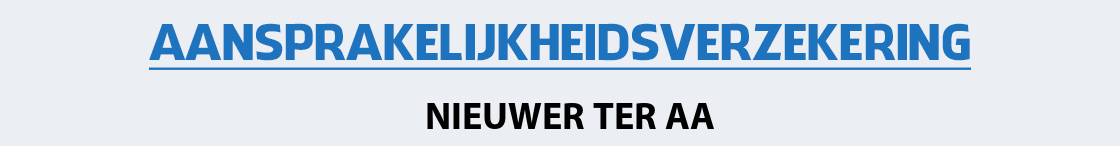 aansprakelijkheidsverzekering-nieuwer-ter-aa