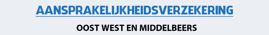 aansprakelijkheidsverzekering-oost-west-en-middelbeers