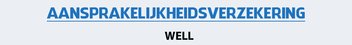 aansprakelijkheidsverzekering-well