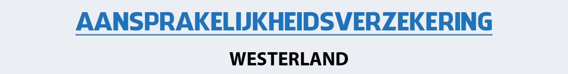 aansprakelijkheidsverzekering-westerland