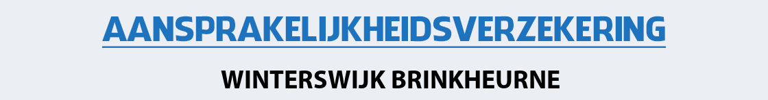 aansprakelijkheidsverzekering-winterswijk-brinkheurne
