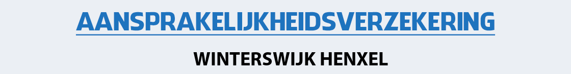 aansprakelijkheidsverzekering-winterswijk-henxel