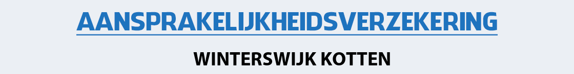 aansprakelijkheidsverzekering-winterswijk-kotten