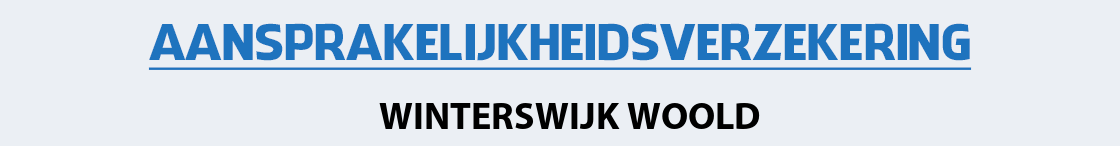 aansprakelijkheidsverzekering-winterswijk-woold