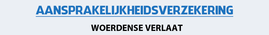 aansprakelijkheidsverzekering-woerdense-verlaat